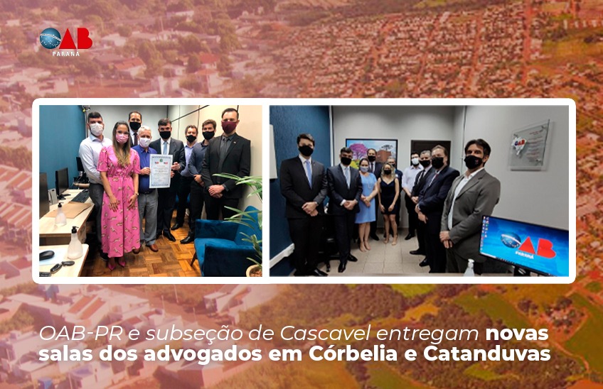 Novas salas dos advogados são entregues em Corbélia e Catanduvas
